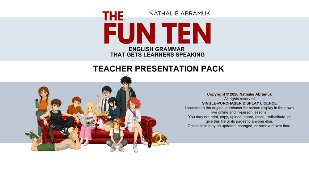 The Fun Ten &mdash; English Grammar That Gets Learners Speaking